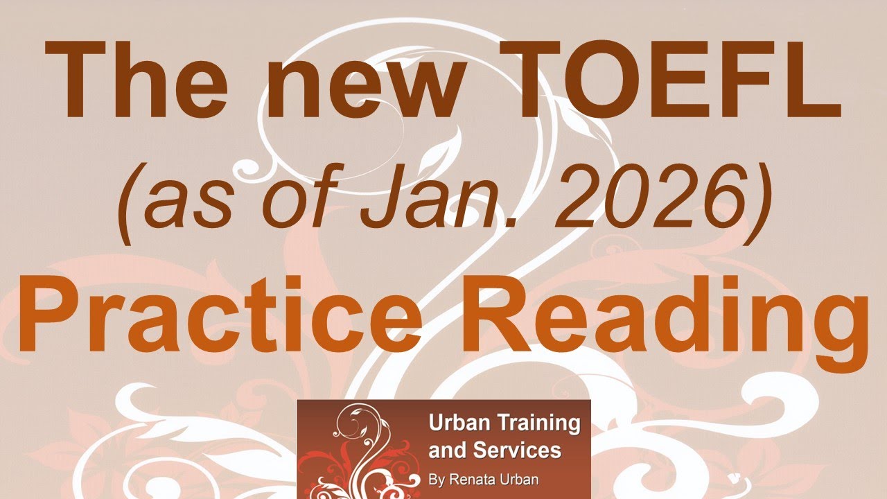 New TOEFL 2026 Practice Reading