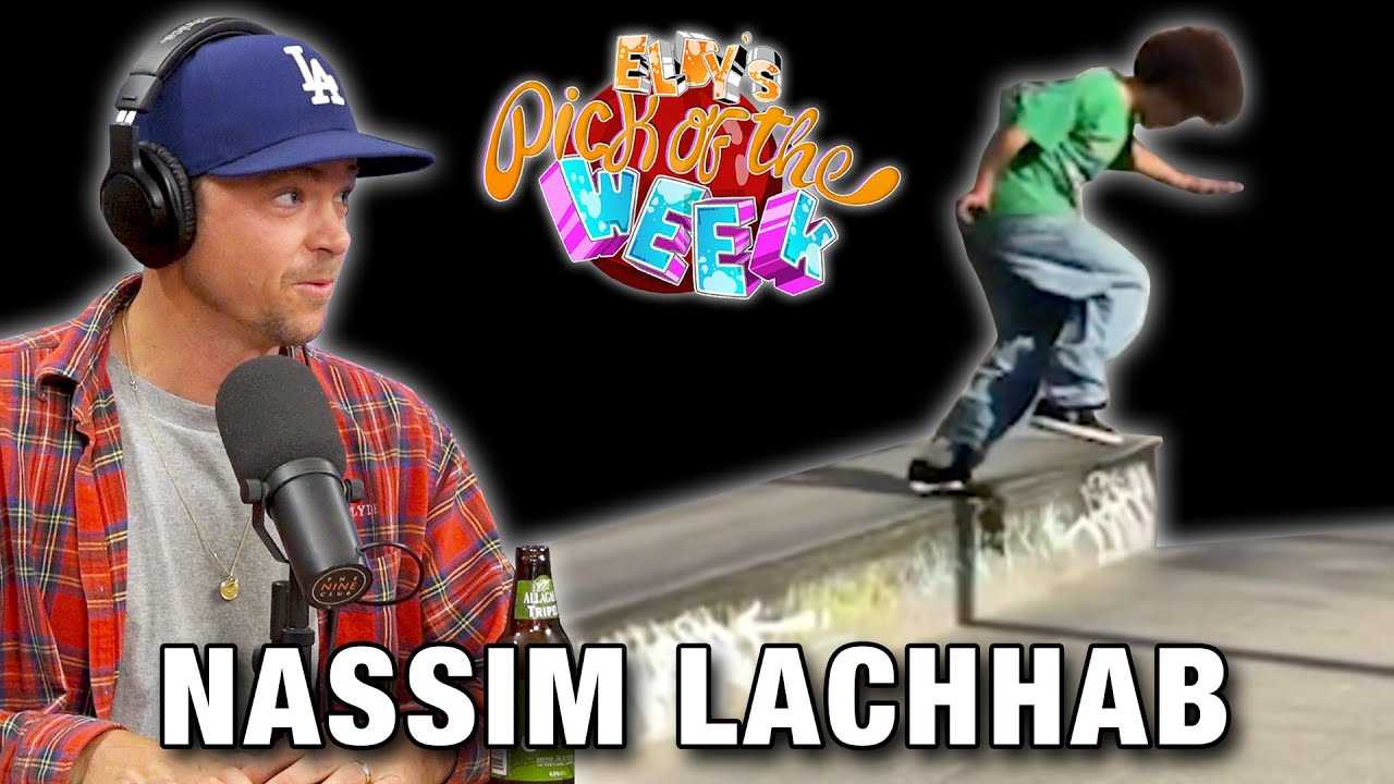 Nassim Lachhab - Eldy's Pick Of The Week