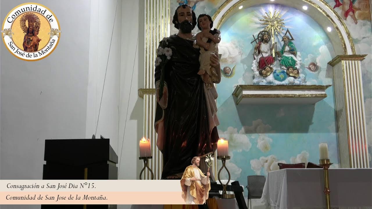 Consagración al glorioso patriarca san José Día N°15/33 - 2026.