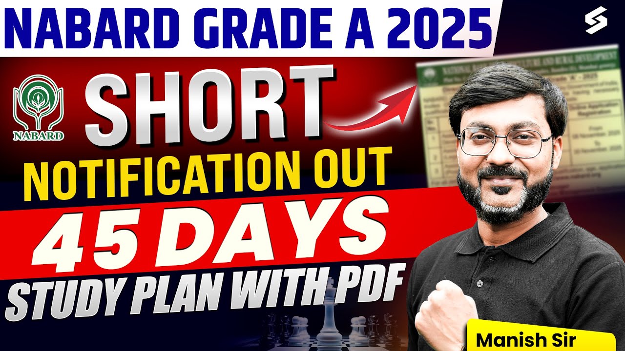 NABARD Grade A 2025 Preparation Strategy | NABARD Grade A Study Plan 2025 | NABARD 2025 | Manish Sir