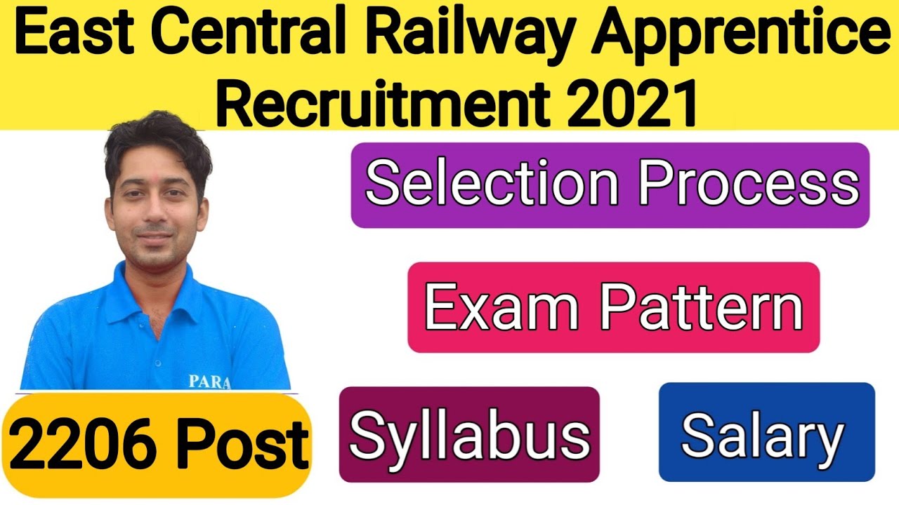 East Central Railway Recruitment 2021 | ECR Apprentice Selection Process | ECR Apprentice Salary