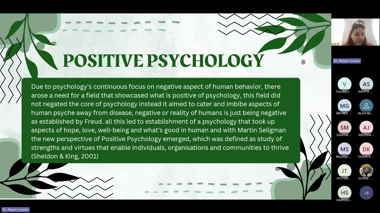 BA HONS PSY 4th SEM Positive Psychology      POSITIVE PSYCHOLOGY REVISION CLASSES 11 00   13 00 DR