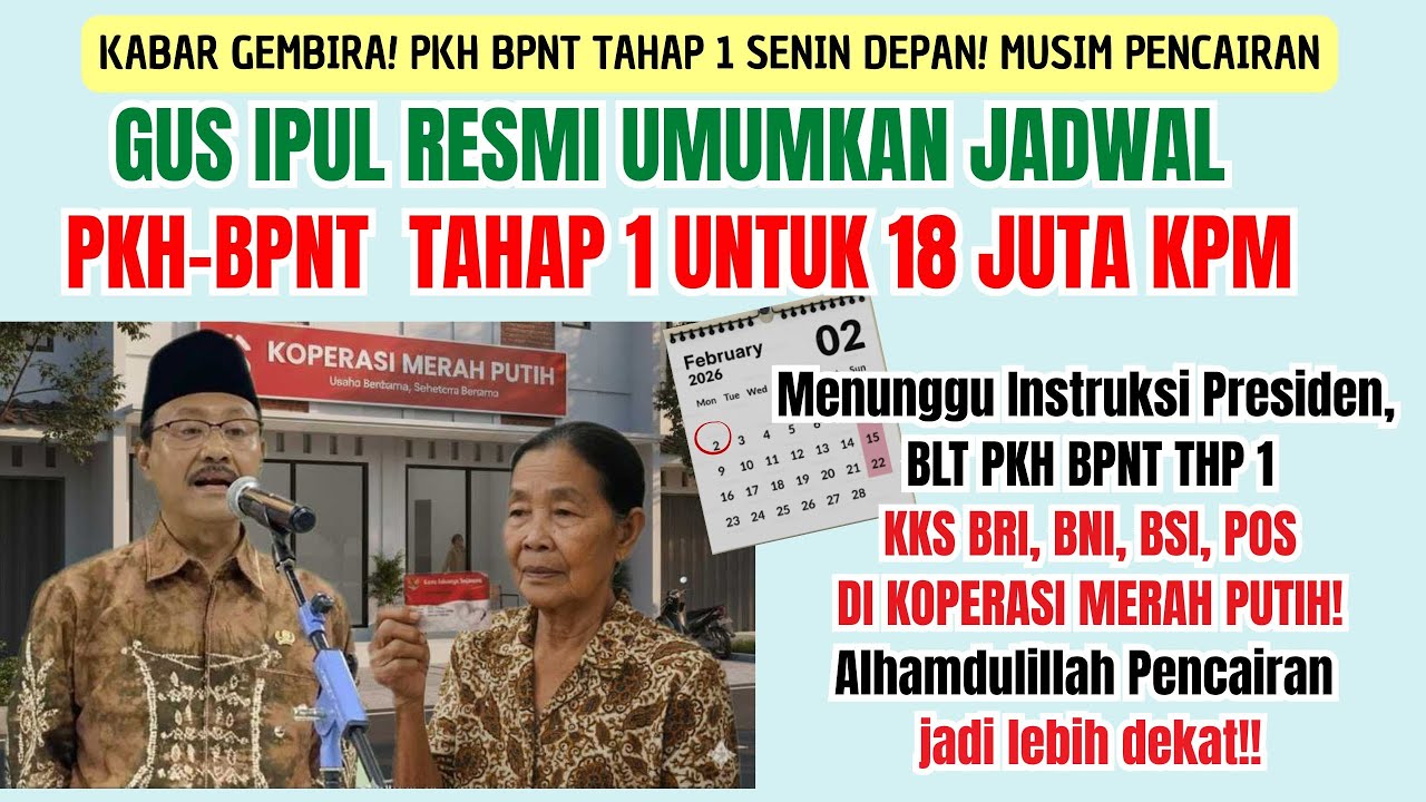 KPM MAKIN CERIA! RESMI JADWAL PENCAIRAN PKH BPNT TAHAP 1 PMULAI SENIN DEPAN
