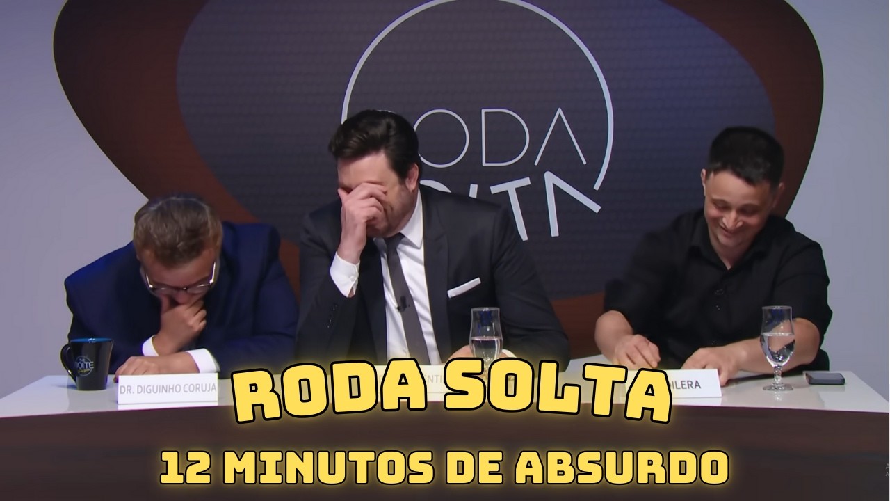 12 MINUTOS DE ABSURDO NO RODA SOLTA