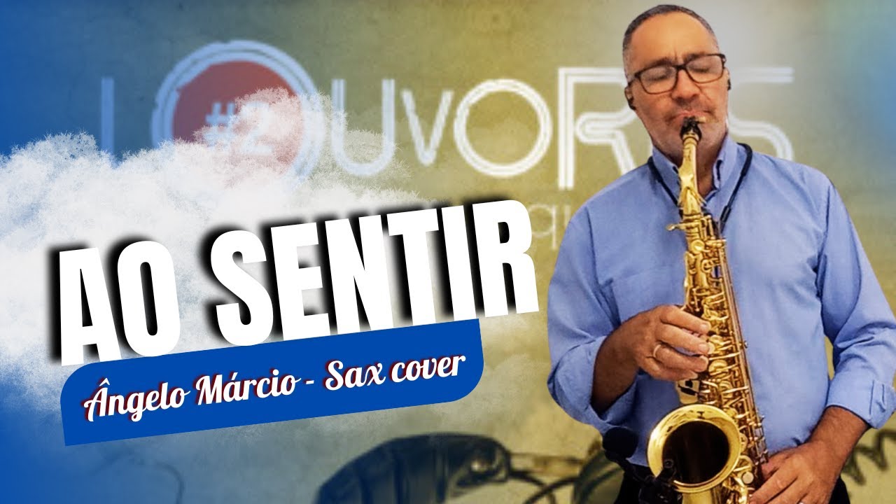Ao Sentir - (Grupo Elo)