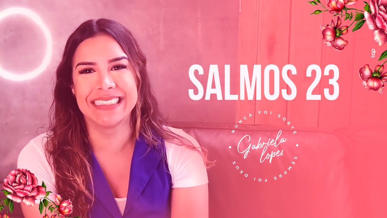 O SENHOR VAI TE SUPRIR EM TUDO! - Miss. Gabriela Lopes | Salmos 23 - #Dia1