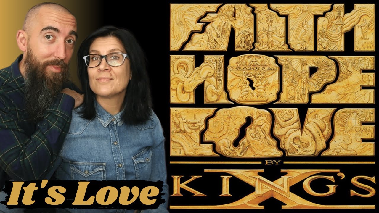 King's X - It's Love (REACTION) with my wife