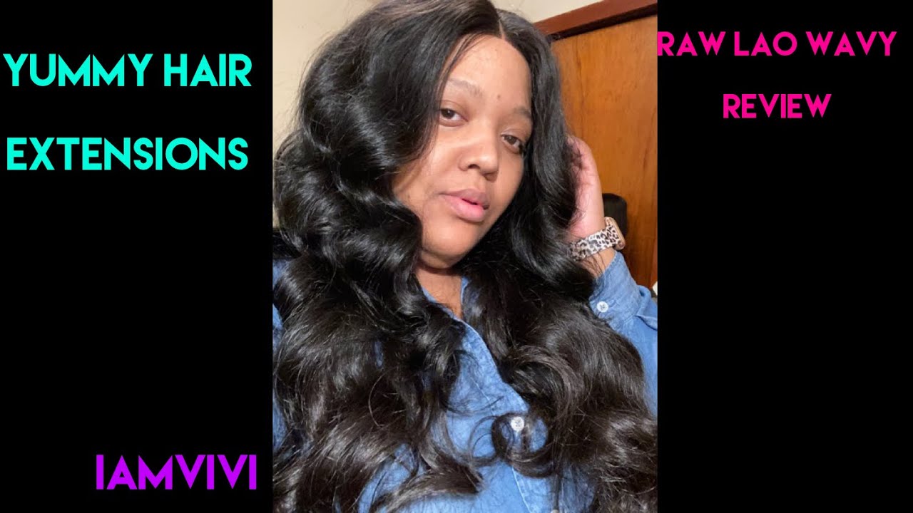 Yummy Extensions | Raw Lao Wavy Review #rawhair #yummyextensions