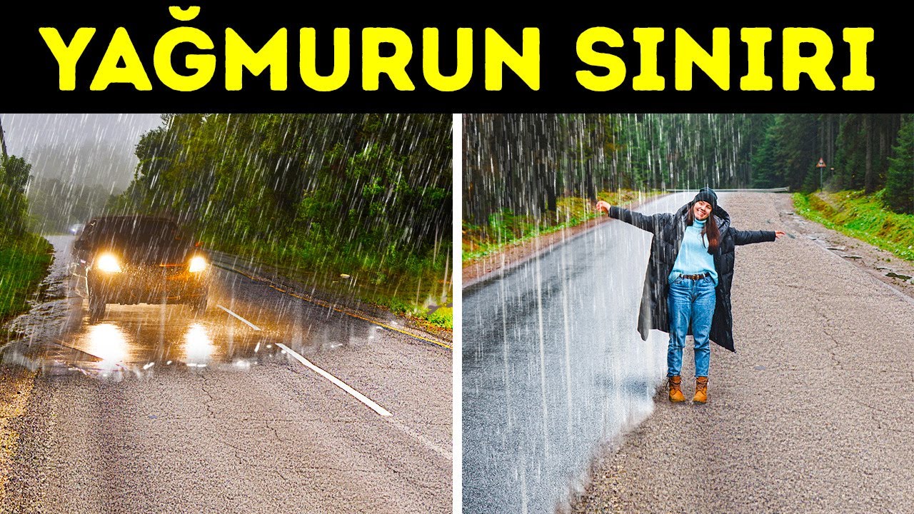 Daha Önce Yağmur Sınırını Hiç Görmediyseniz İşte, Bunun Nedeni!