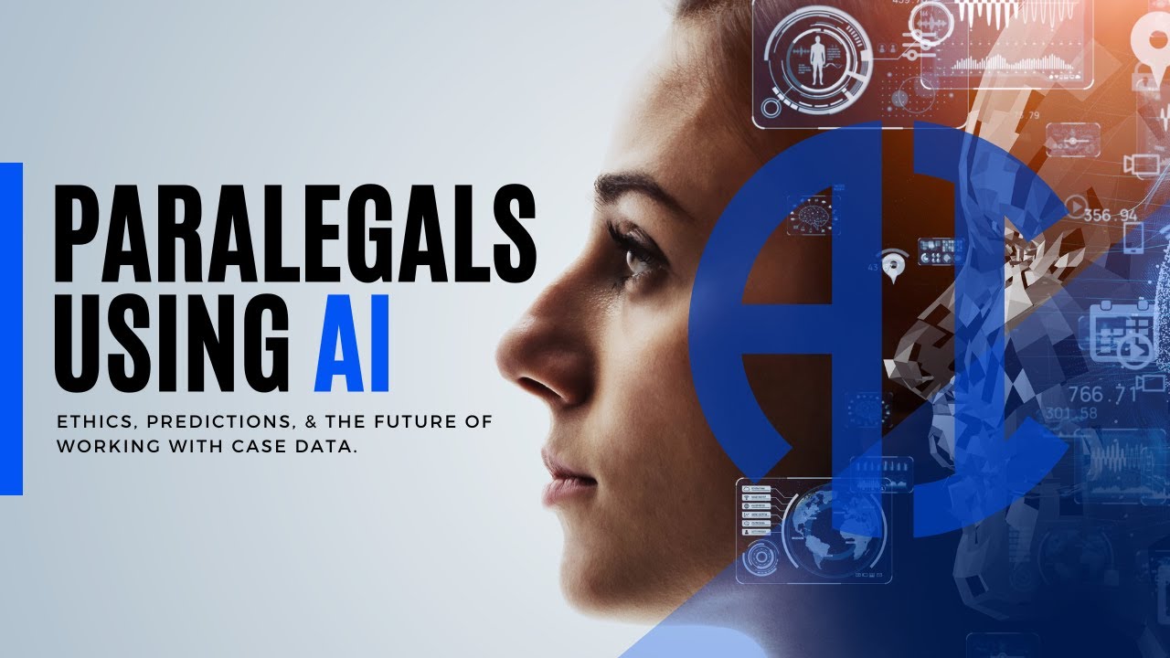 Paralegals Using AI // Ethics, Predictions, & The Future of Working with Case Data