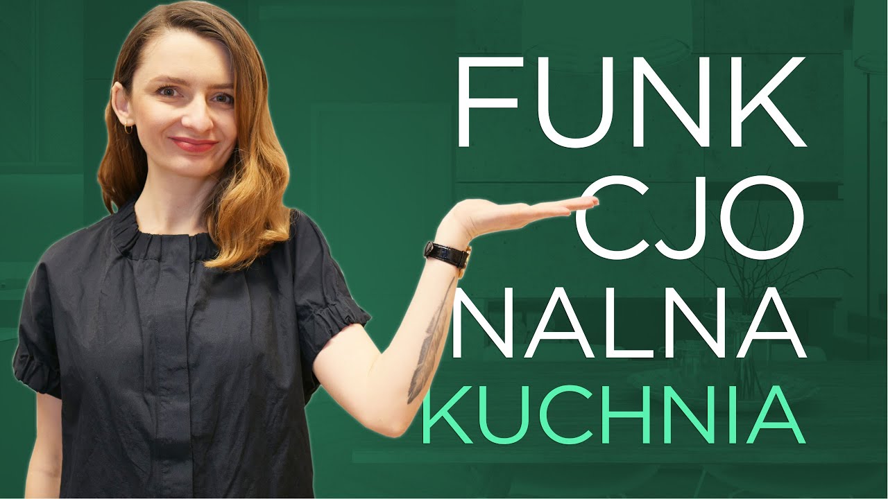 Funkcjonalna kuchnia - 10 cech - VLOG #46