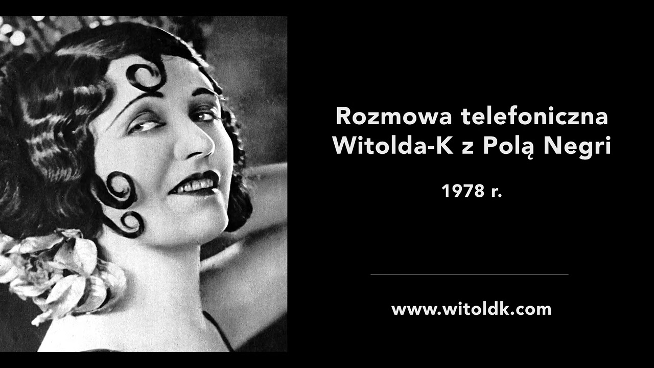 Witold-K i Pola Negri
