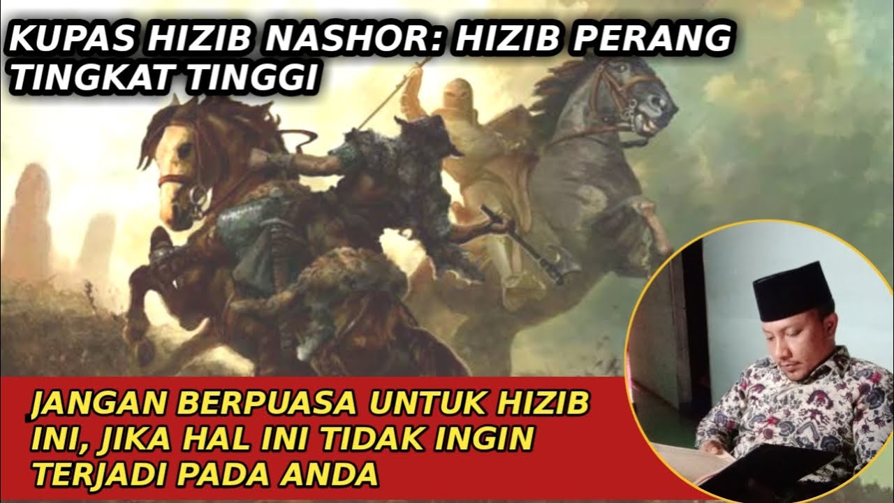 Karomah Tinggi Hizib Nashor, Keutamaan dan Amalannya