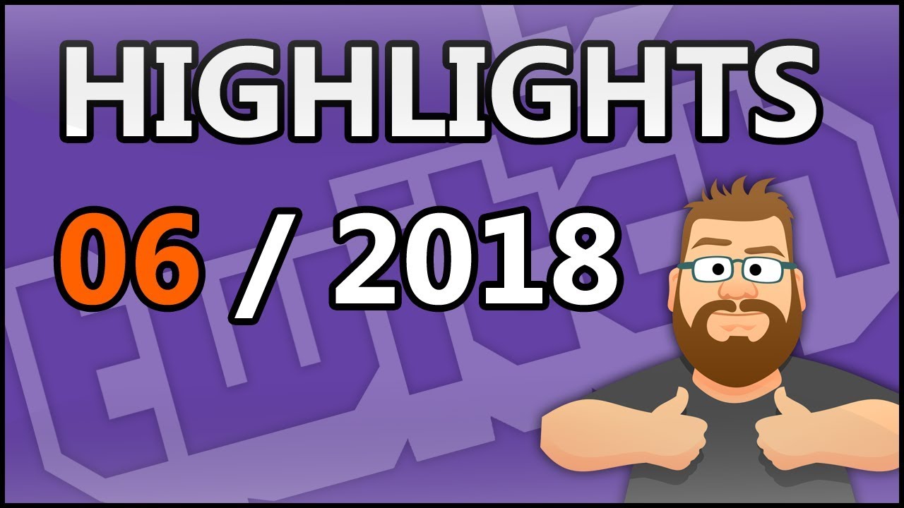 TWITCH HIGHLIGHTS MOONBOONSWORLD - JUNI 2018