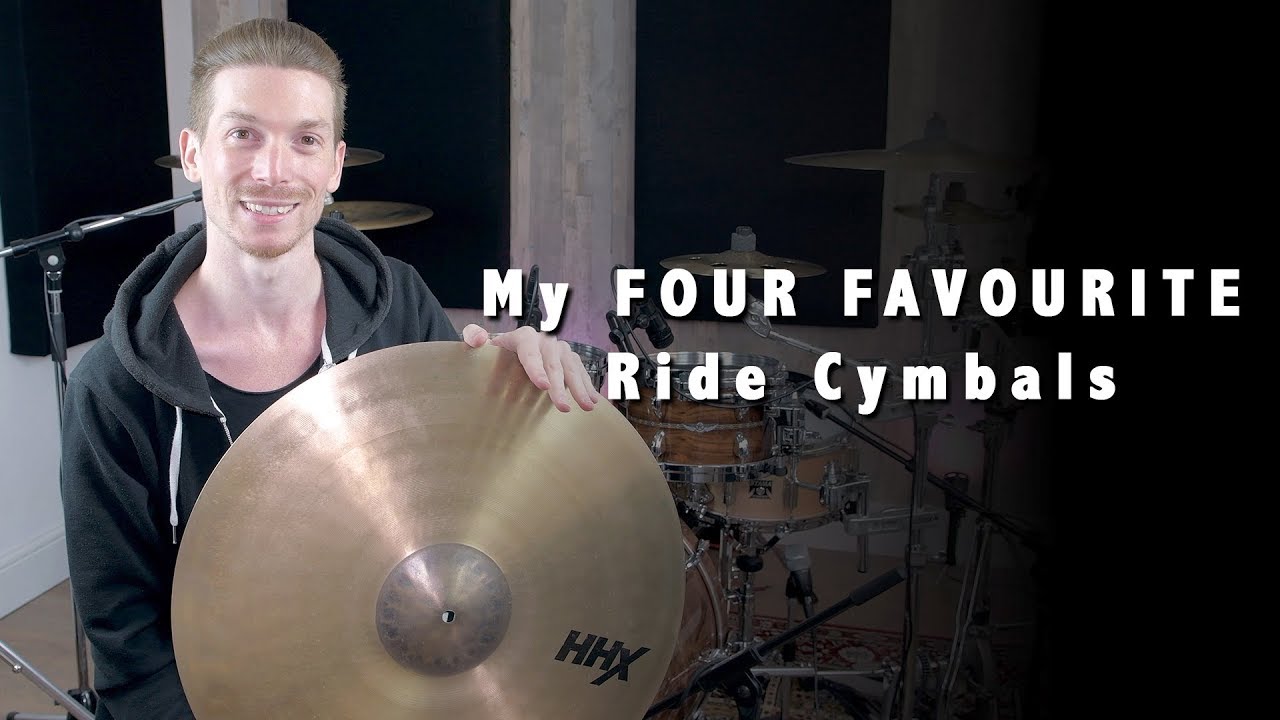 My FOUR FAVOURITE Ride Cymbals