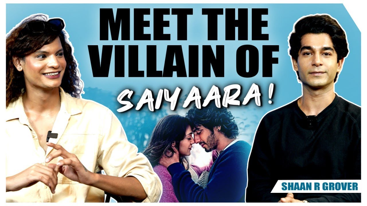 Saiyaara Interview: Shaan R Grover on His Villain Role, Working with Mohit Suri & Ahaan Pandey