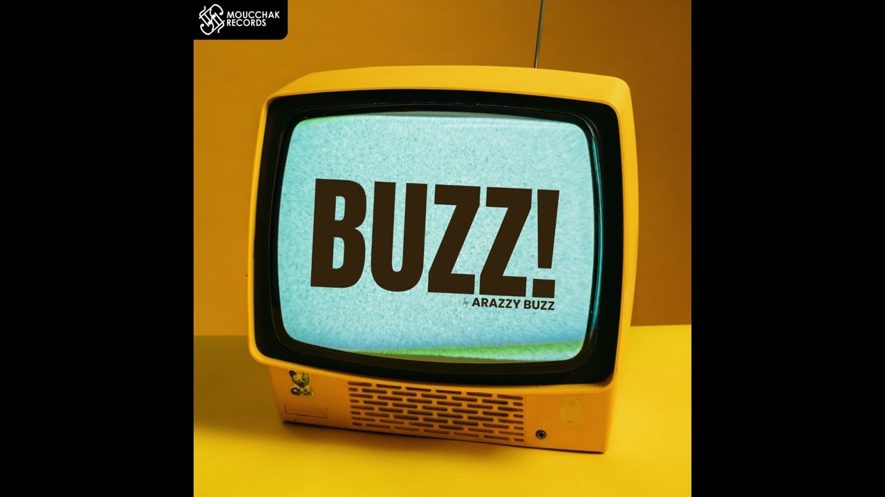 Arazzy Buzz - Buzz!