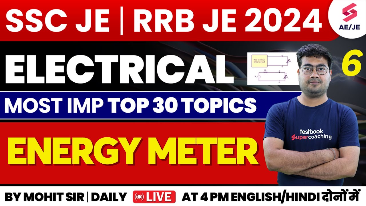 SSC JE | RRB JE 2024 Electrical Class | Energy Meter | RRB JE 2024 | Electrical by Mohit Sir