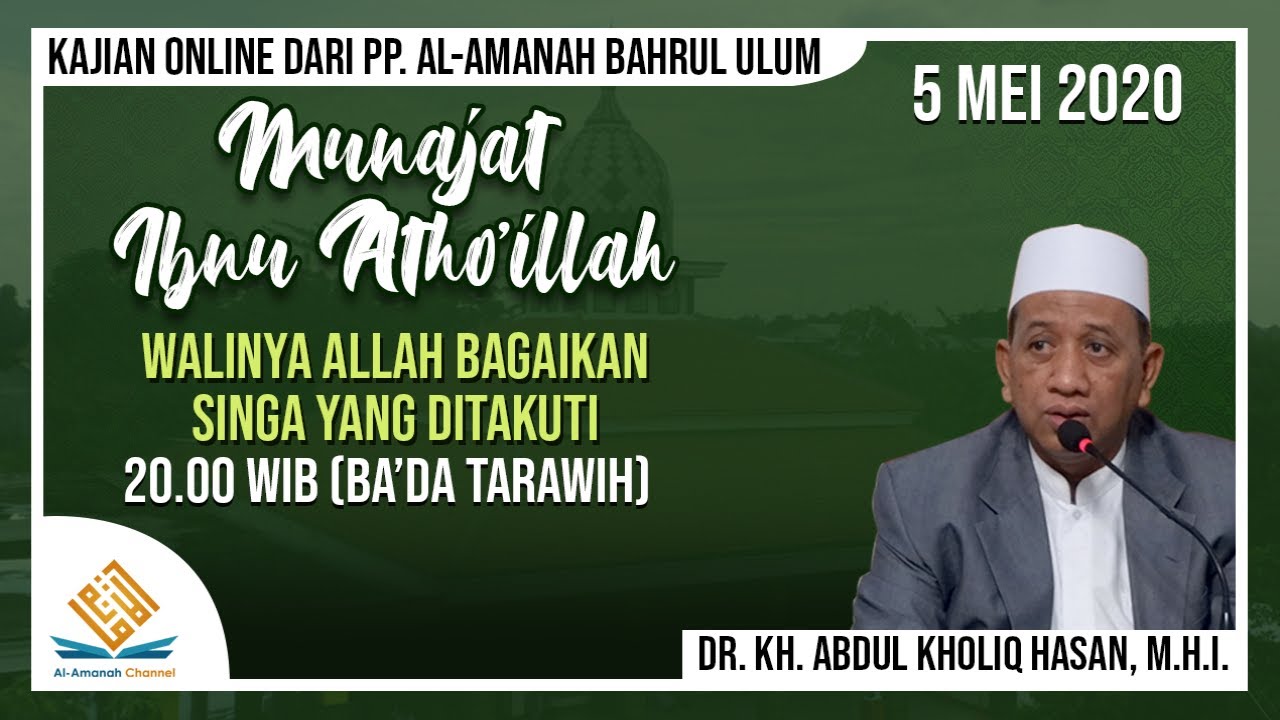 #28l Wali Allah Bagaikan Singa | Keutamaan Ahli al-Qur'an - Dr. KH. Abdul Kholiq Hasan M.H.I