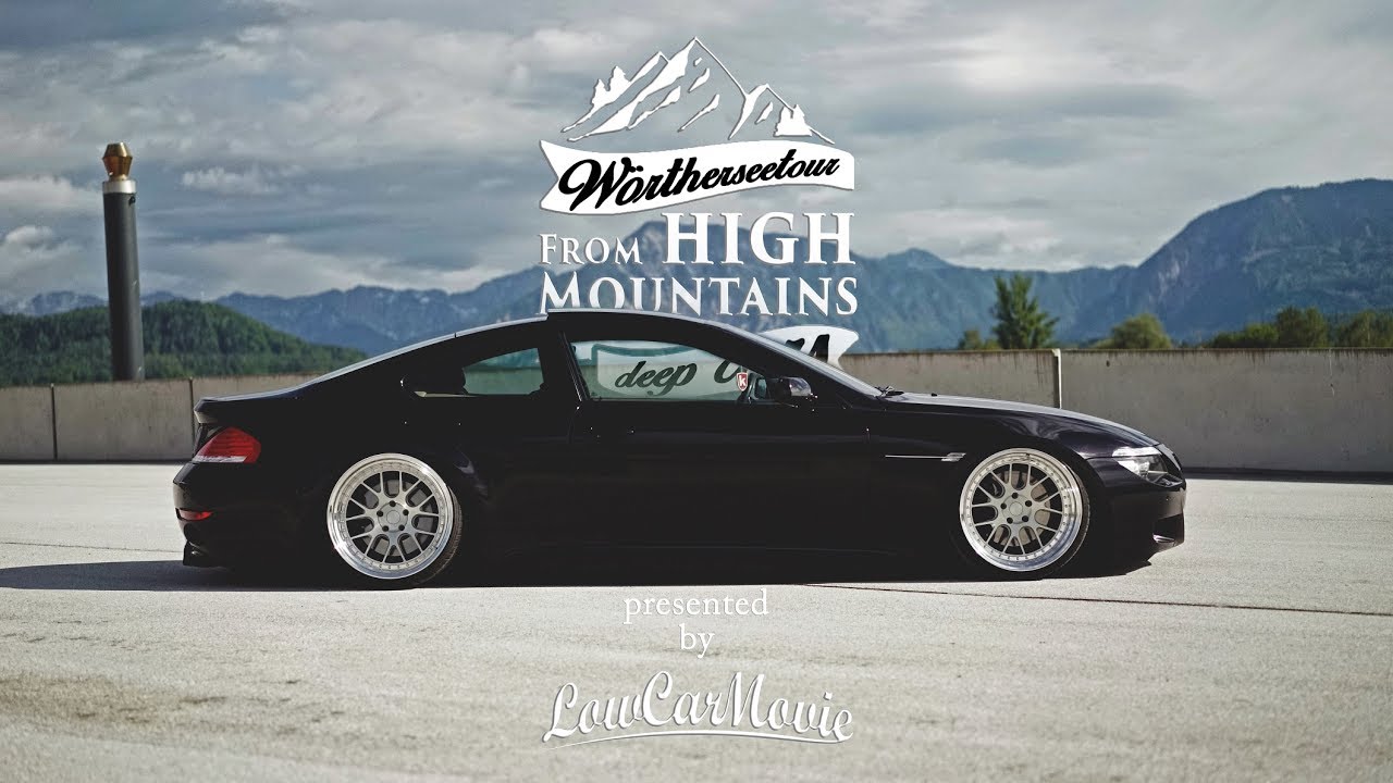 Wörthersee 2017 by LowCarMovie - FROM HIGH MOUNTAINS to deep cars (Worthersee, Woerthersee)