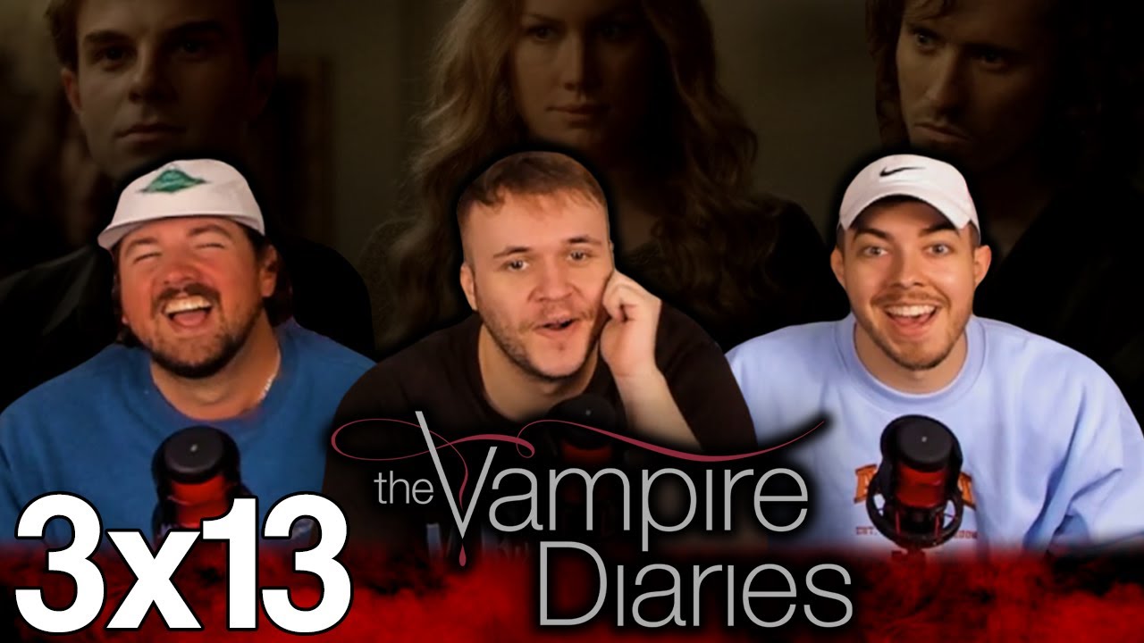 ALL THE ORIGINALS ARE HERE!! | The Vampire Diaries 3x13 