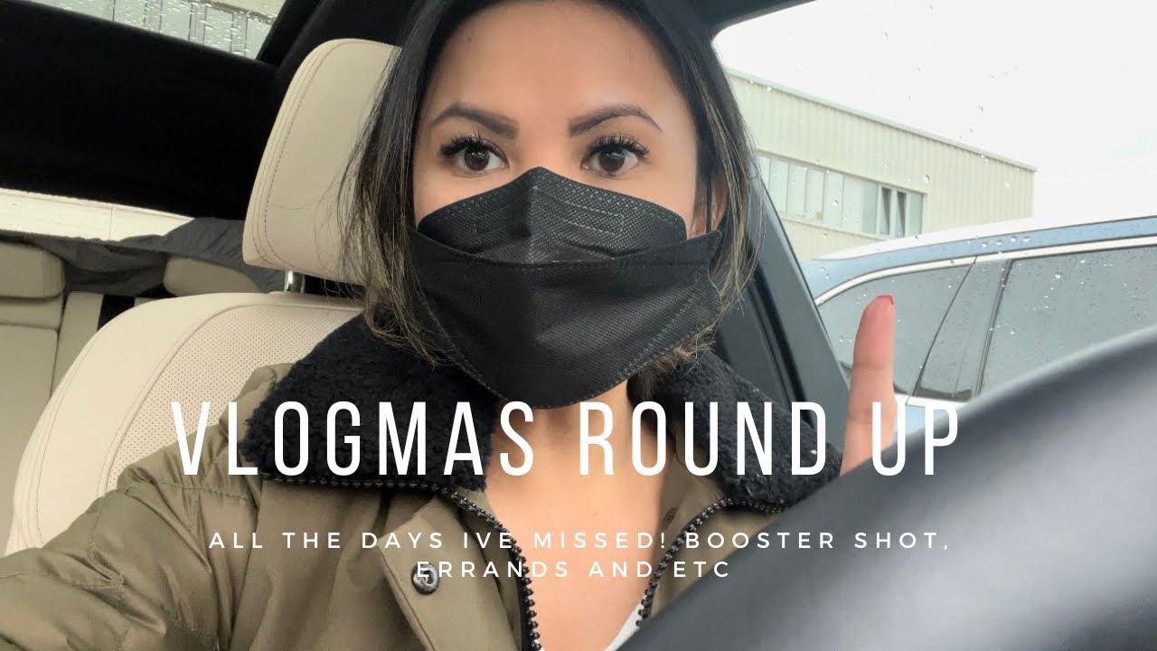 Vlogmas Catch Up!  Days 5,6,7,8,9!