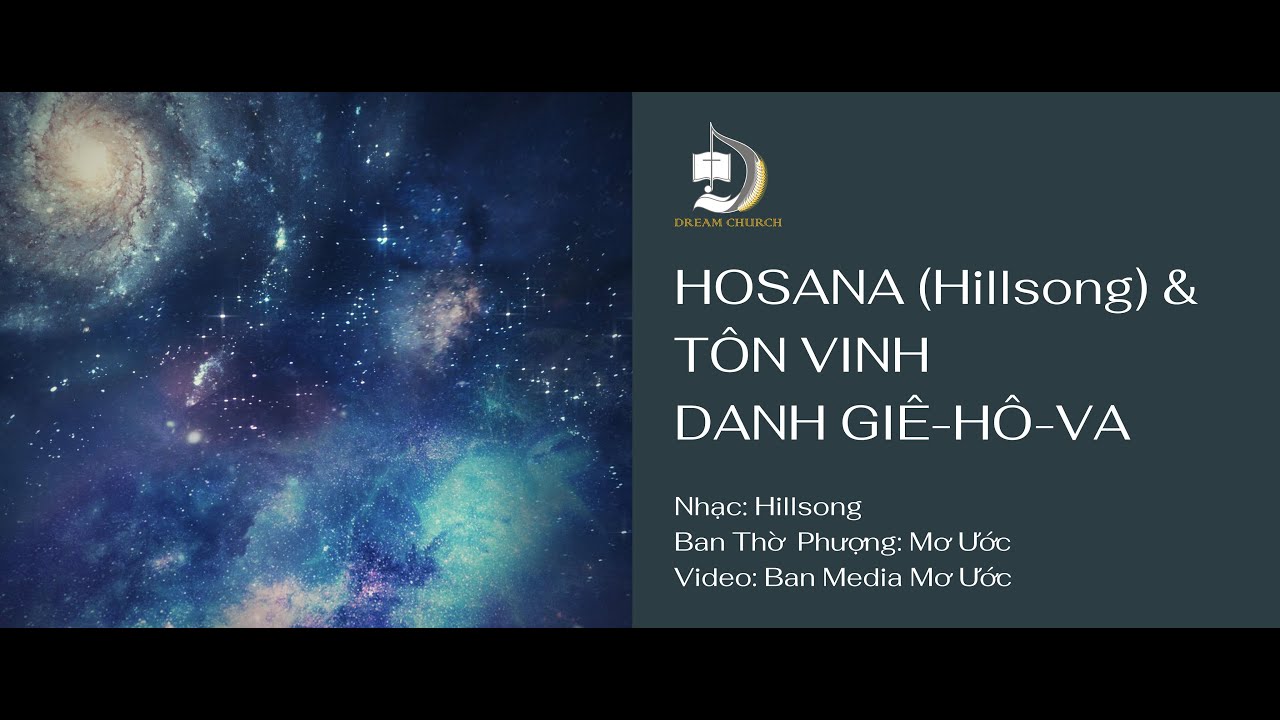 HOSANA (Hillsong) - TÔN VINH DANH GIÊ-HÔ-VA | HỘI THANH MƠ ƯỚC COVER