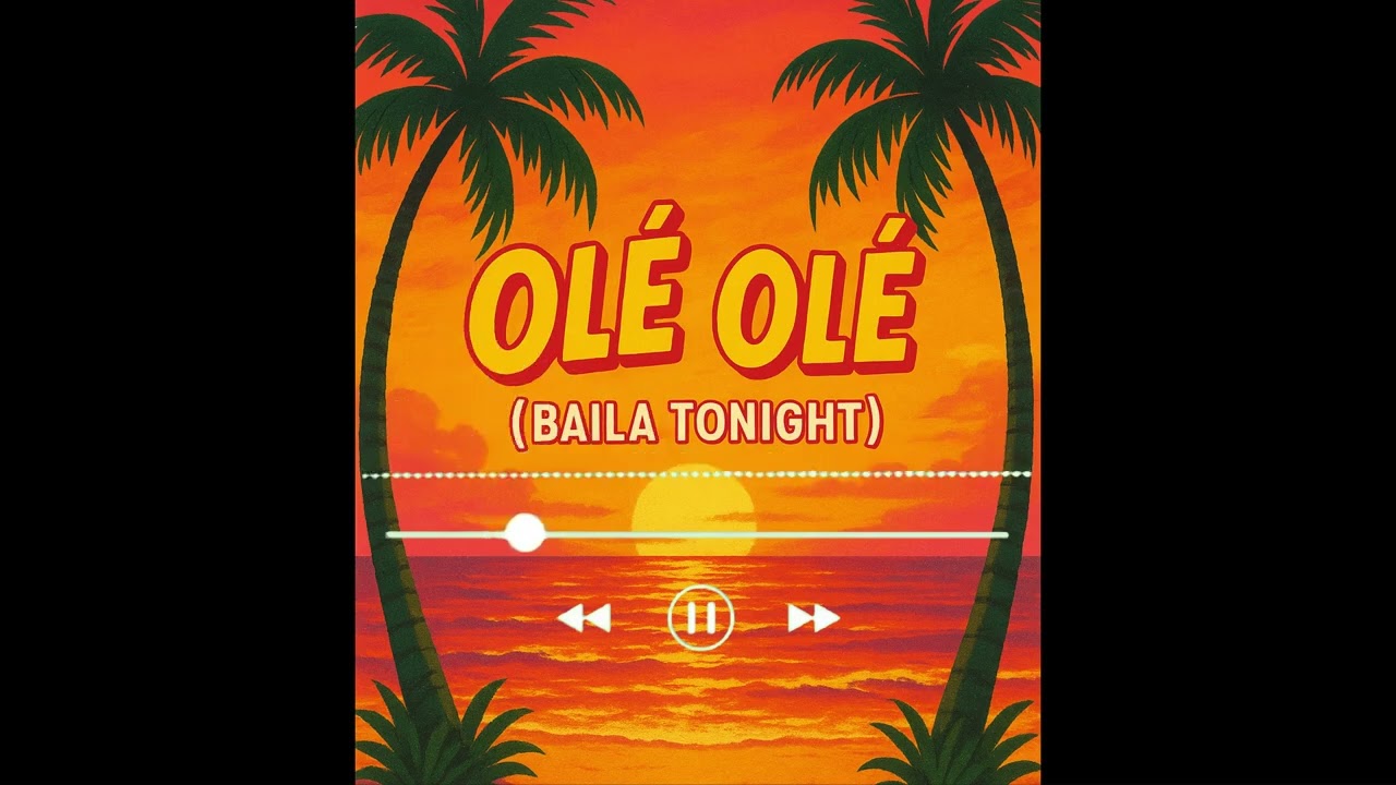 Olé Olé Baila Tonight