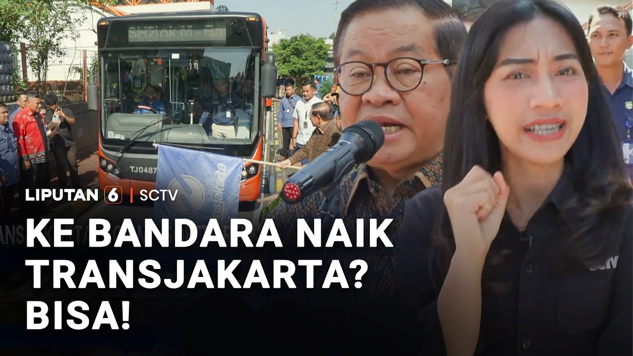 Ke Bandara Naik Transjakarta? Bisa! | Liputan 6