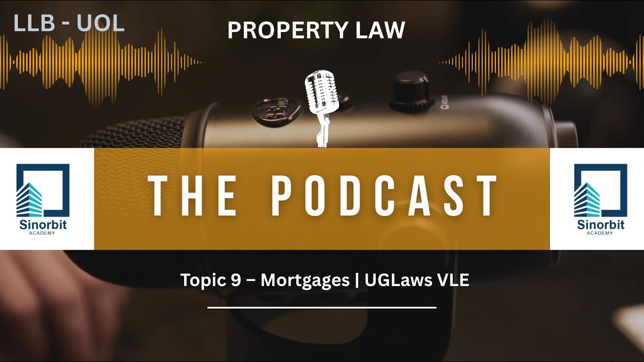 9.Mortgages  - Property Law -UoL