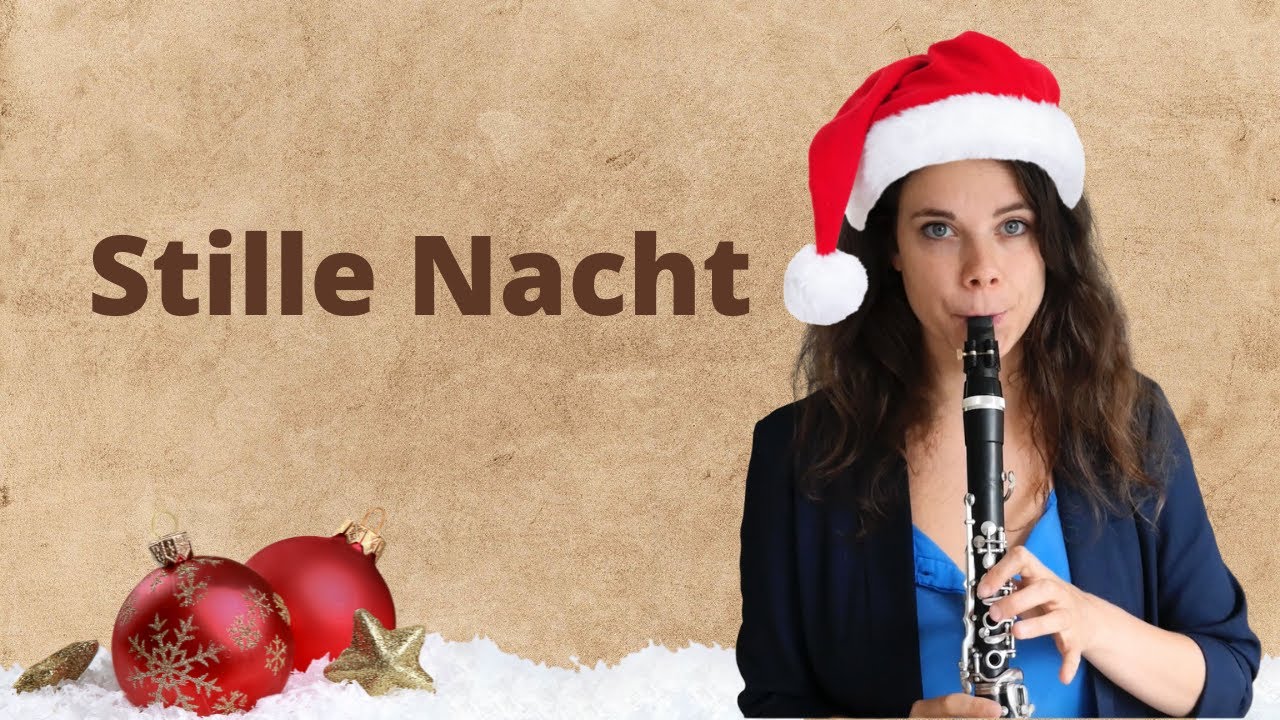 Weihnachtslieder Teil 4 - Stille Nacht - online Klarinette lernen