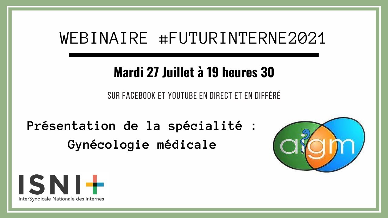 Webinaire AIGM : présentation de la spécialité Gynécologie médicale