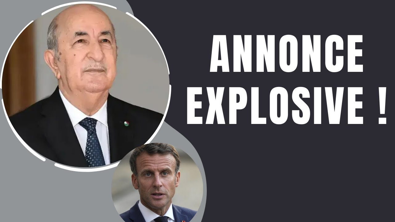 Coup de tonnerre : Tebboune agit, Amir DZ surpris, Paris abasourdi