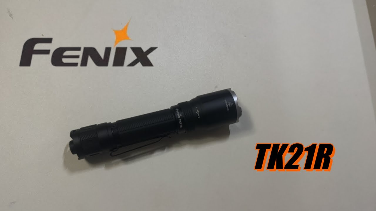 【フェニックス】Fenix TK21R　#flashlight