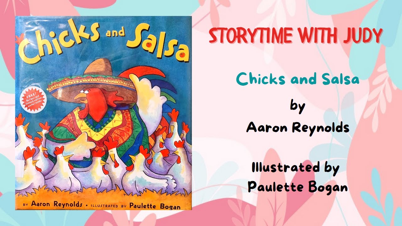 READ ALOUD Children's Book - Chicks and Salsa