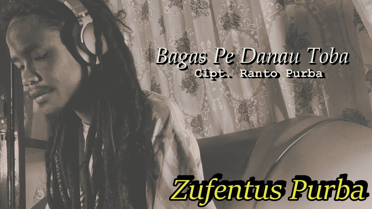 Zufentus Purba - Bagas Pe Danau Toba (Cover)