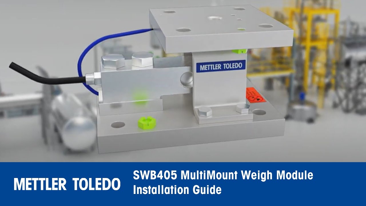 SWB405 MultiMount Weigh Module Installation Guide Video - METTLER TOLEDO Industrial