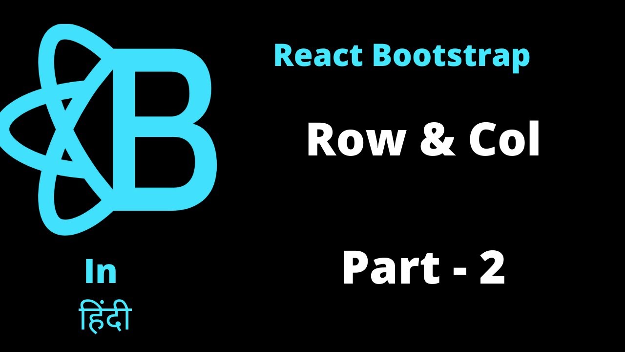 React bootstrap Row and column part two