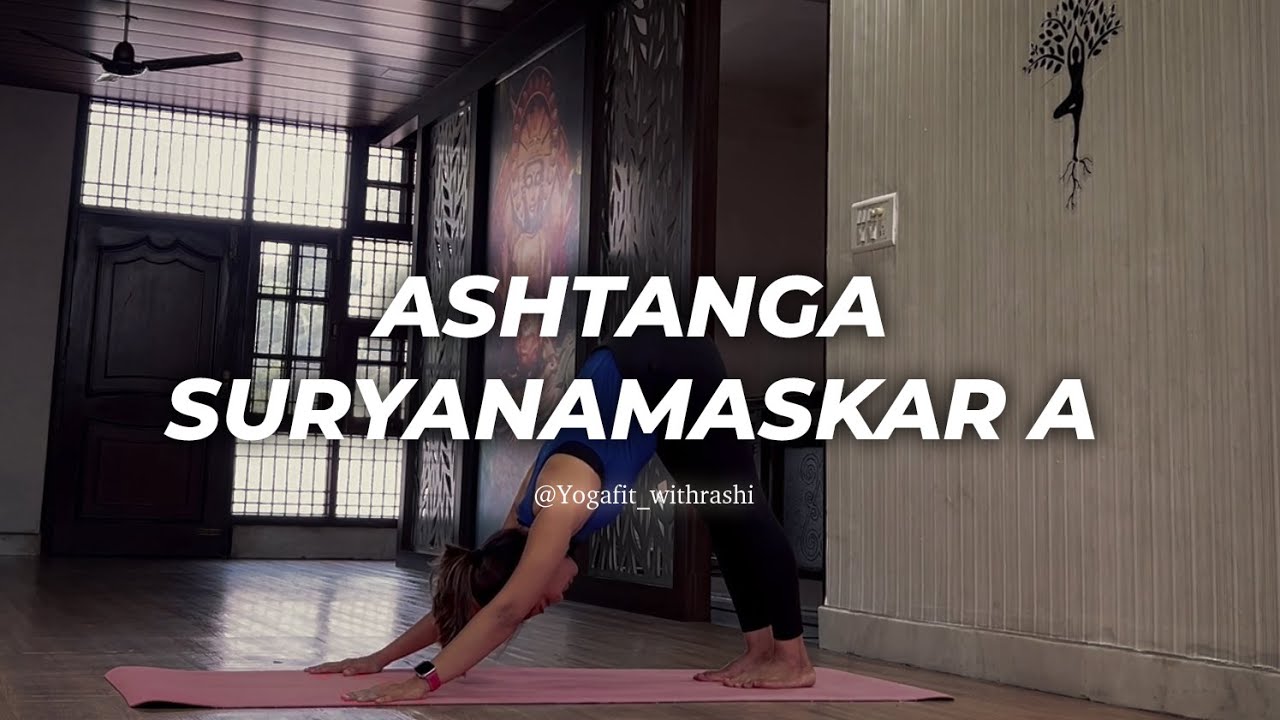 Surya Namaskar A : Ashtanga Vinyasa || Sun Salutation for Beginners : Step-by-Step Tutorial