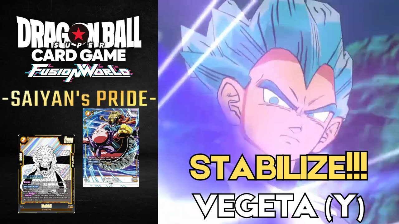 Get Setup and Stabilize! - Vegeta (Y) Control - (Dragon Ball Super Card Game Fusion World) [FB08]
