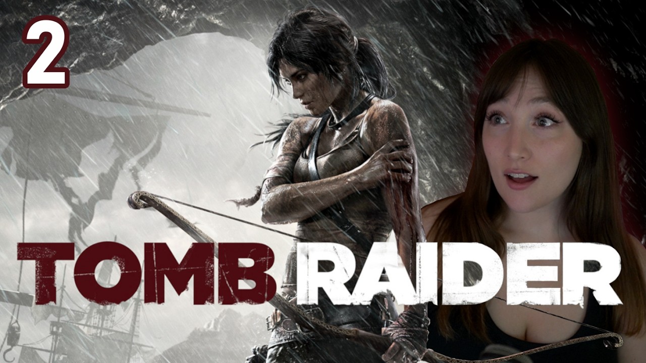 TOMB RAIDER (2013) First Playthrough Part 2 | PC/Hard