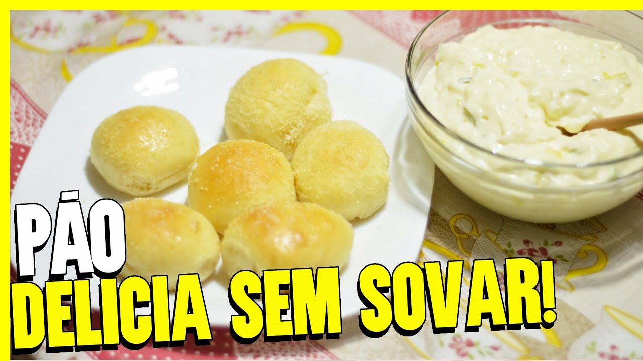 PÃOZINHO DELÍCIA DA BAHIA FOFINHO E RECHEADO | NÃO PRECISA SOVAR