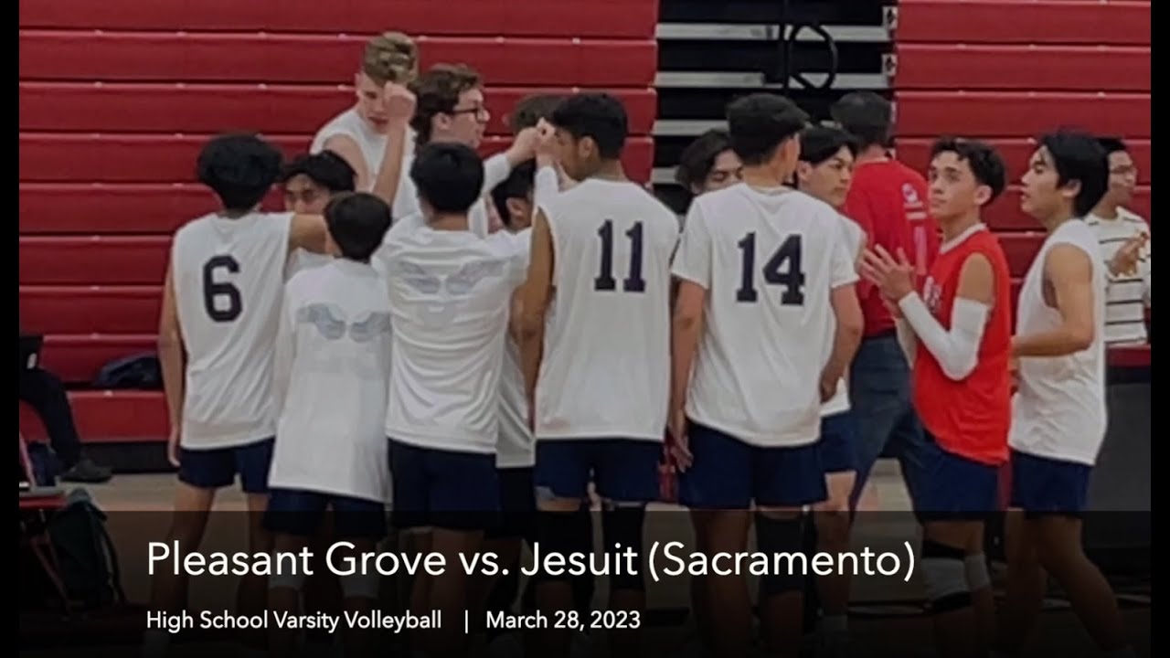 Pleasant Grove vs. Jesuit (Sacramento) -  3.28.2023