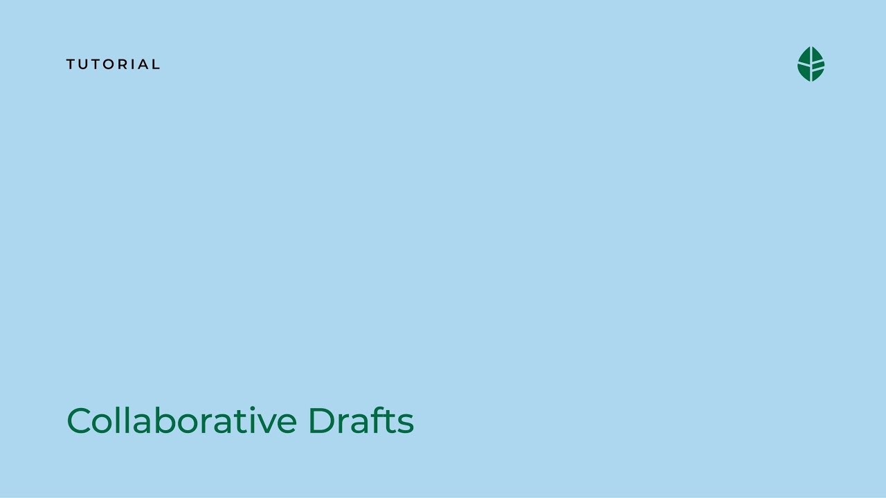 Tutorial | Collaborative drafts