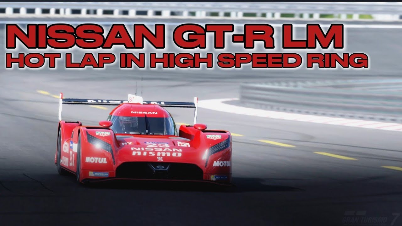 Nissan GT-R LM - Flying Lap in High Speed Ring - Gran Turismo 7
