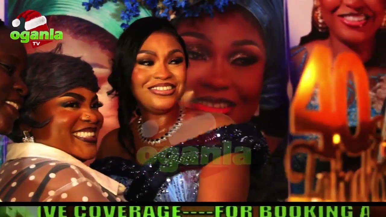 FULL VIDEO: 40TH BIRTHDAY OLABISI AROWOIYA
