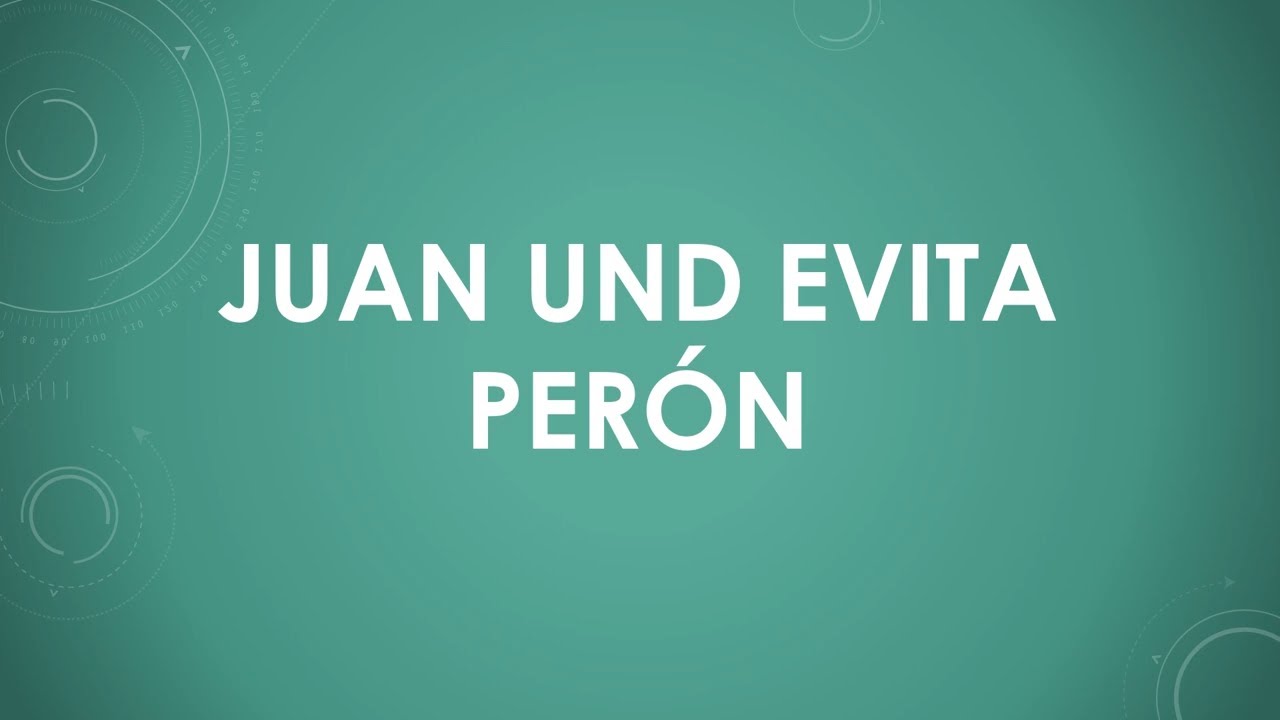 Juan und Evita Perón einfach und kurz erklärt
