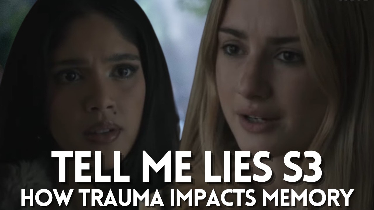 Tell Me Lies Season 3 | Episode 7 DEEP DIVE | How Lucy's Trauma Impacts Memory