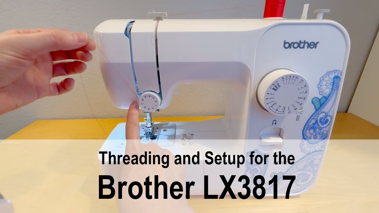 Настройка и заправка ниток для швейной машины Brother LX3817