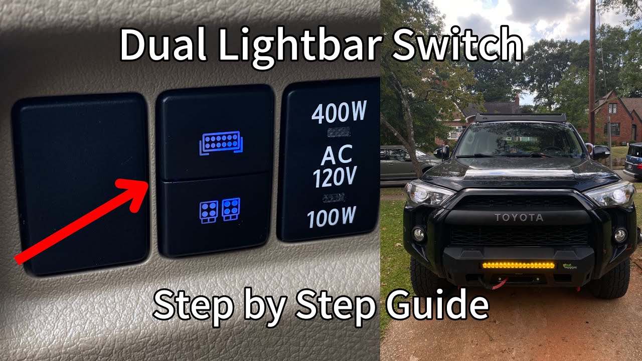 5th Gen Toyota 4Runner Dual Light Bar Switch Wiring Guide
